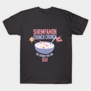 Shrimpamon Crunch Crunch T-Shirt